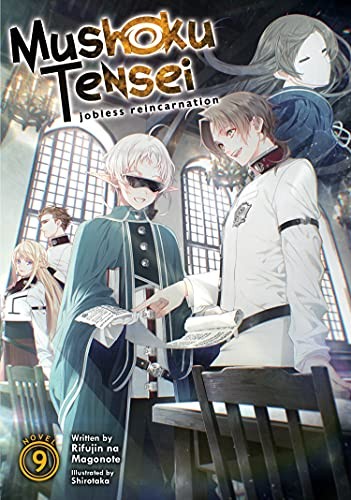 無職転生 ~異世界行ったら本気だす~ 9 (light novel)
