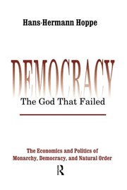Democracy - the God That Failed