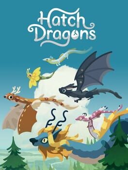 Hatch Dragons
